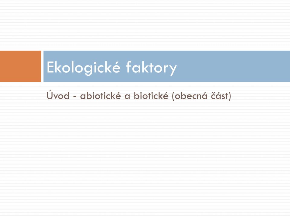 abiotické a