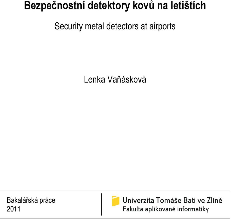 detectors at airports Lenka