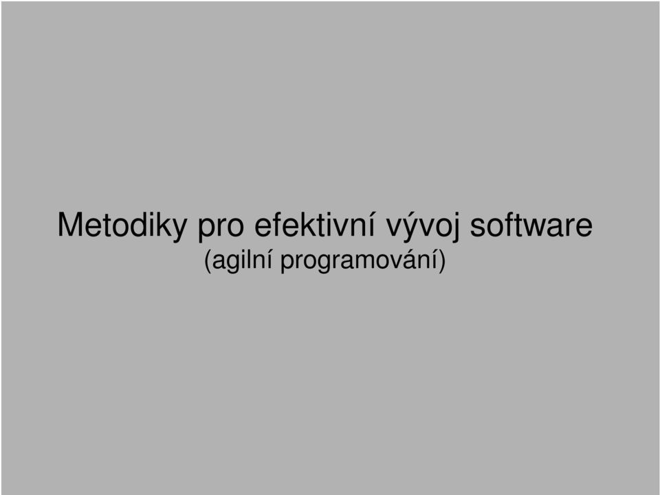 vývoj software