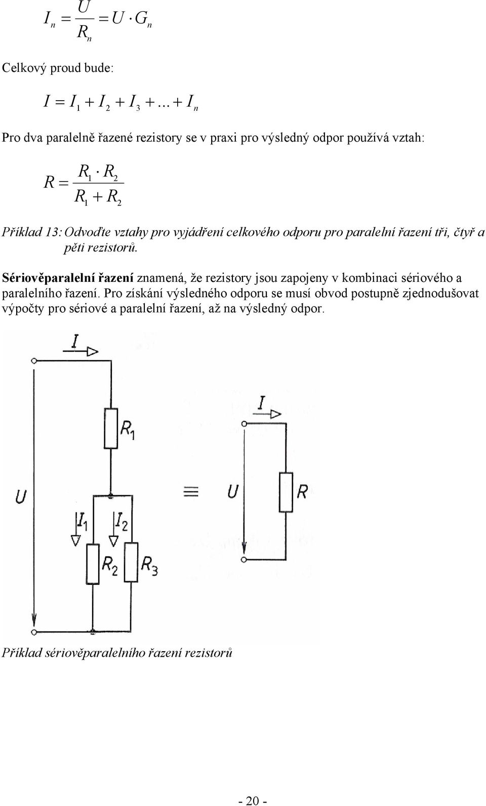 vyjádření celkového odporu pro paralelní řazení tři, čtyř a pěti rezistorů.