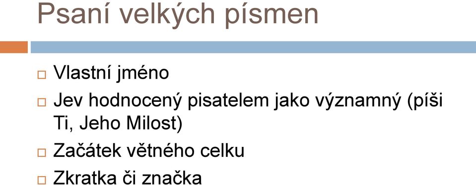 jako významný (píši Ti, Jeho