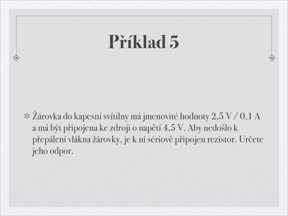 napětí 4,5 V.