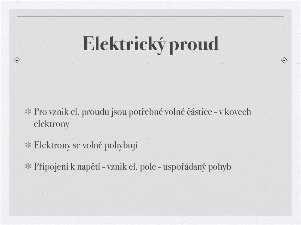 ELEKTRICKÝ PROUD V KOVECH. Mgr. Jan Ptáčník - GJVJ - Fyzika - Elektřina a  magnetismus - 3. ročník - PDF Stažení zdarma