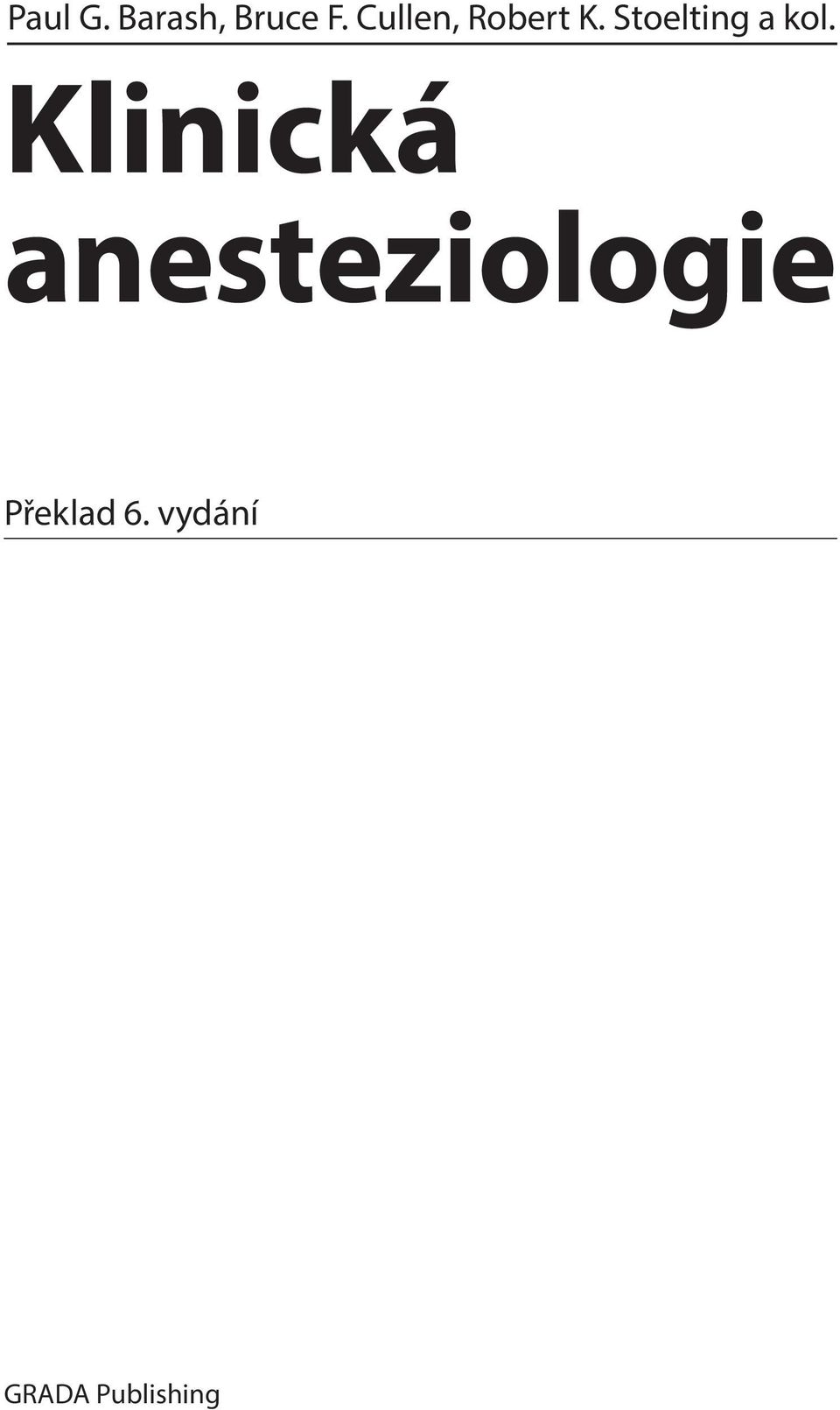 Stoelting a kol.