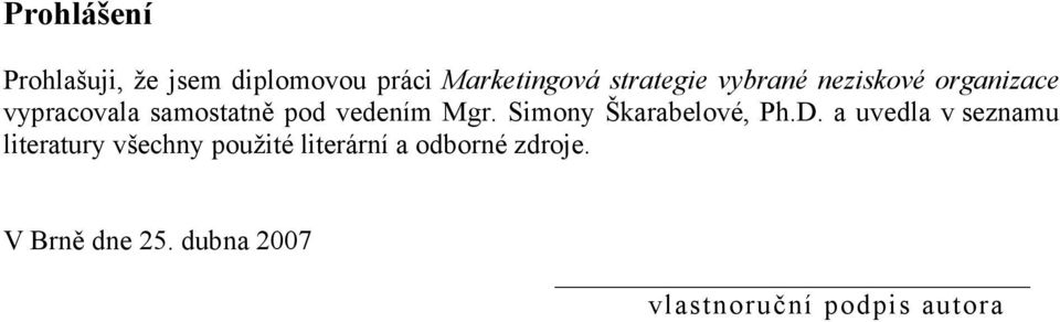 Simony Škarabelové, Ph.D.