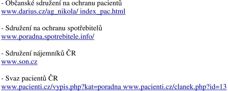 poradna.spotrebitele.info/ - Sdružení nájemníků ČR www.son.