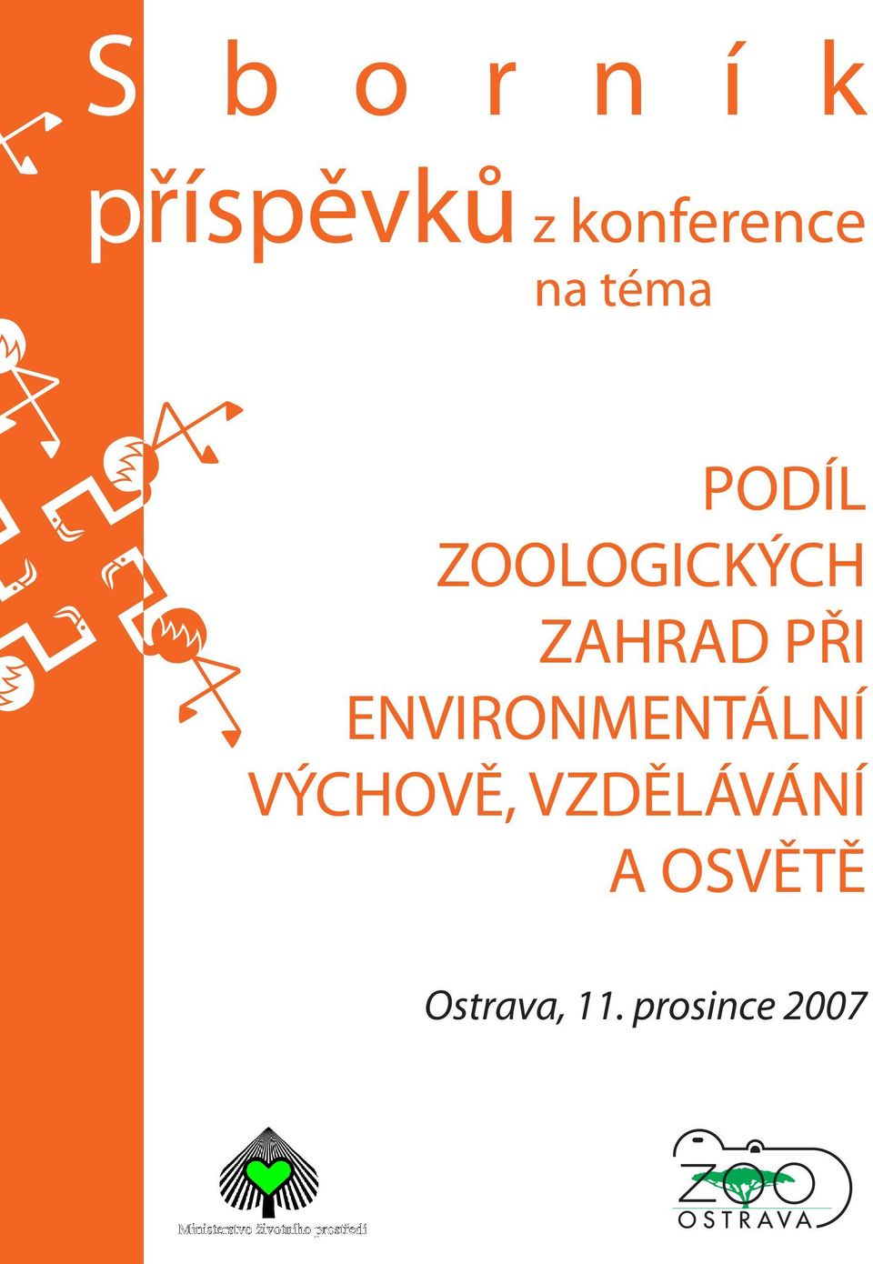 PŘI ENVIRONMENTÁLNÍ VÝCHOVĚ,