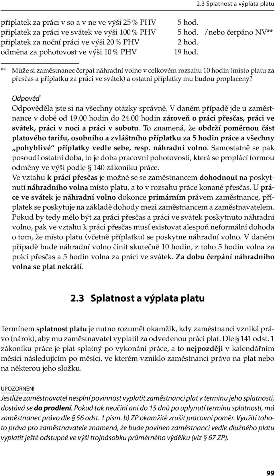 2.2.4 Plat a náhradní volno za práci přesčas, odměna za pracovní pohotovost  - PDF Free Download