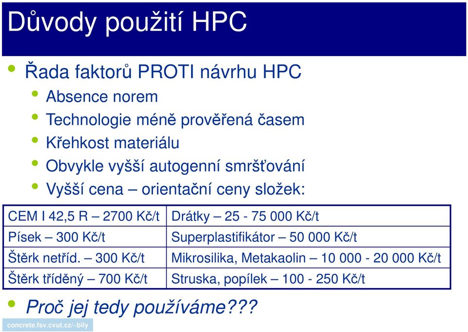 Písek 300 Kč/t Štěrk netříd.