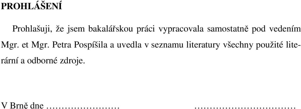 Petra Pospíšila a uvedla v seznamu literatury