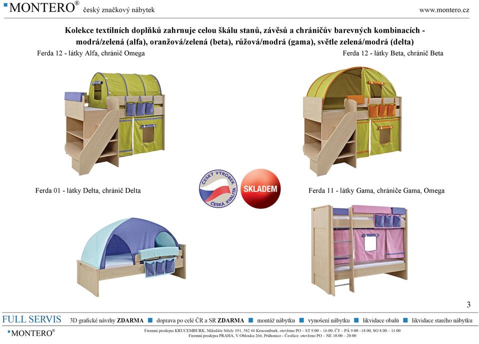 zelená/modrá (delta) Ferda 12 - látky Alfa, chránič Omega Ferda 12 - látky Beta,