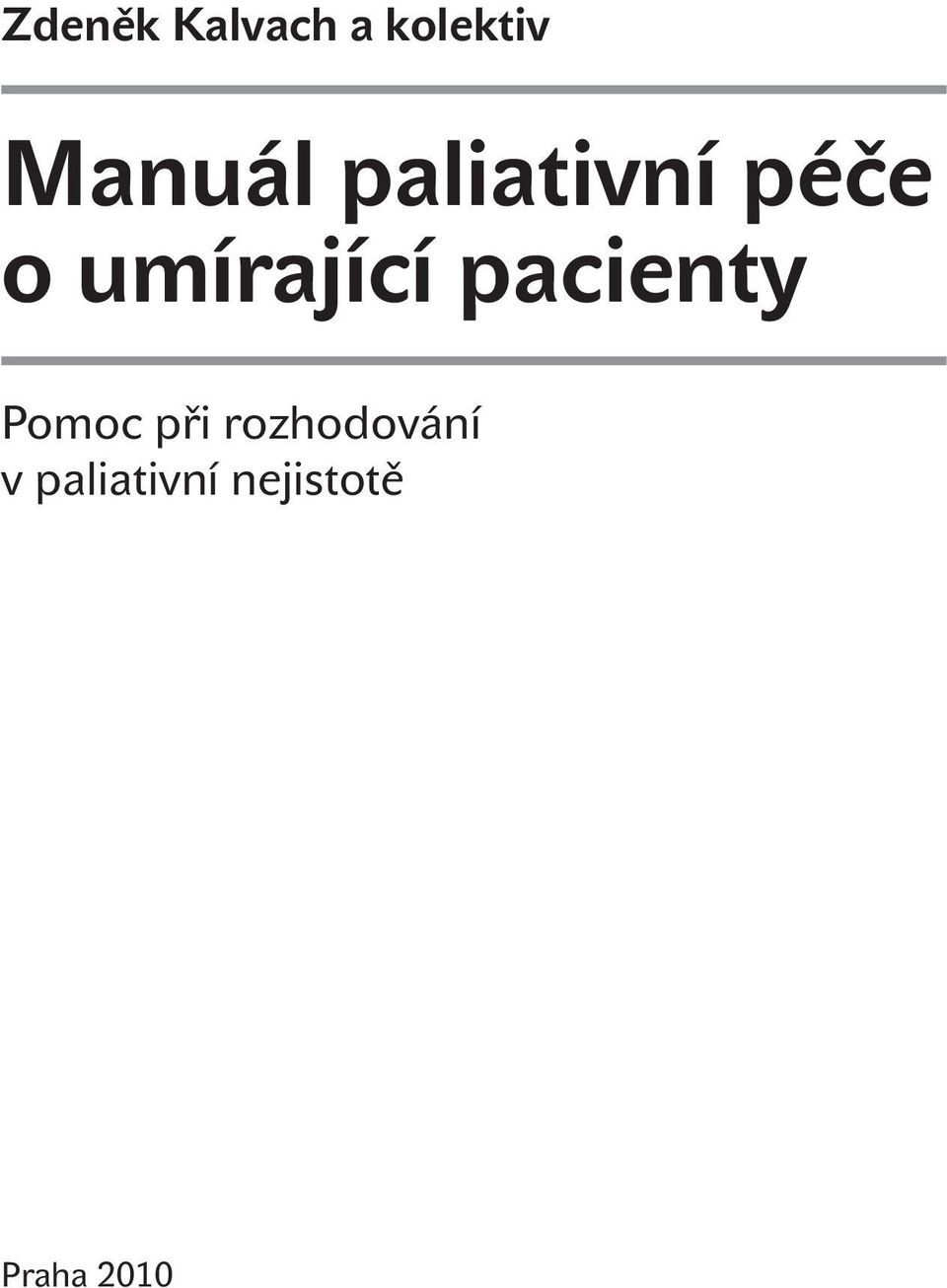 umírající pacienty Pomoc při