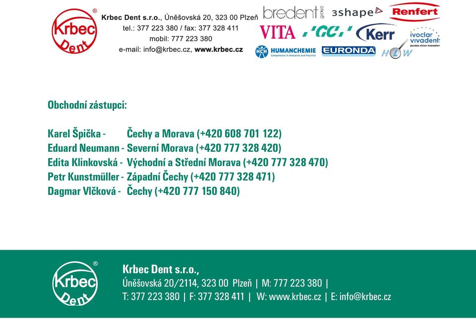 Západní Čechy (+420 777 328 471) Dagmar Vlčkov