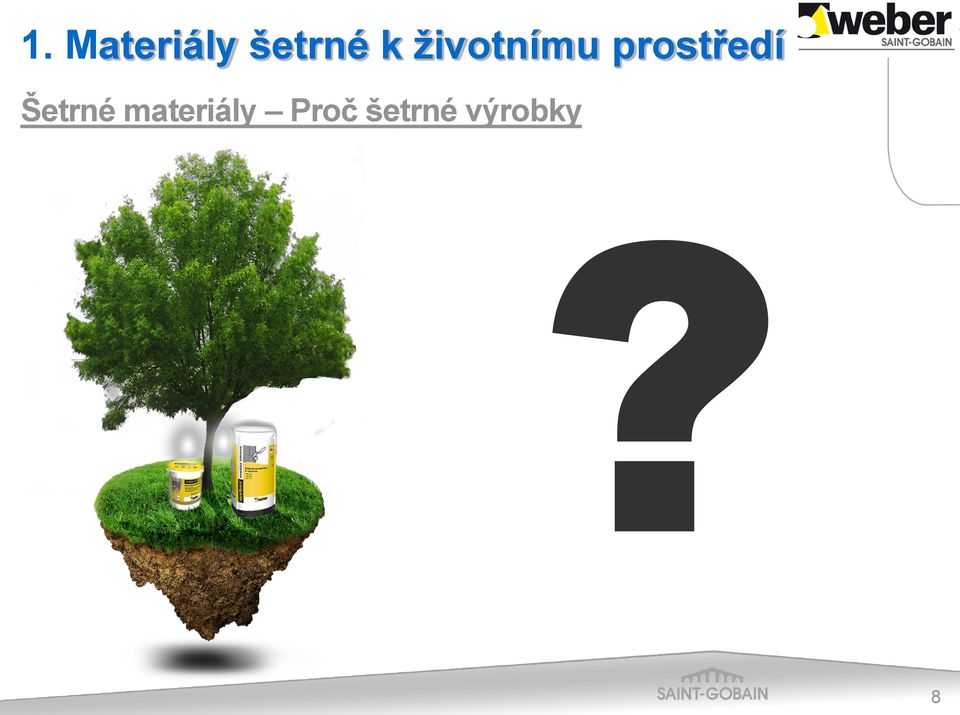 prostředí Šetrné