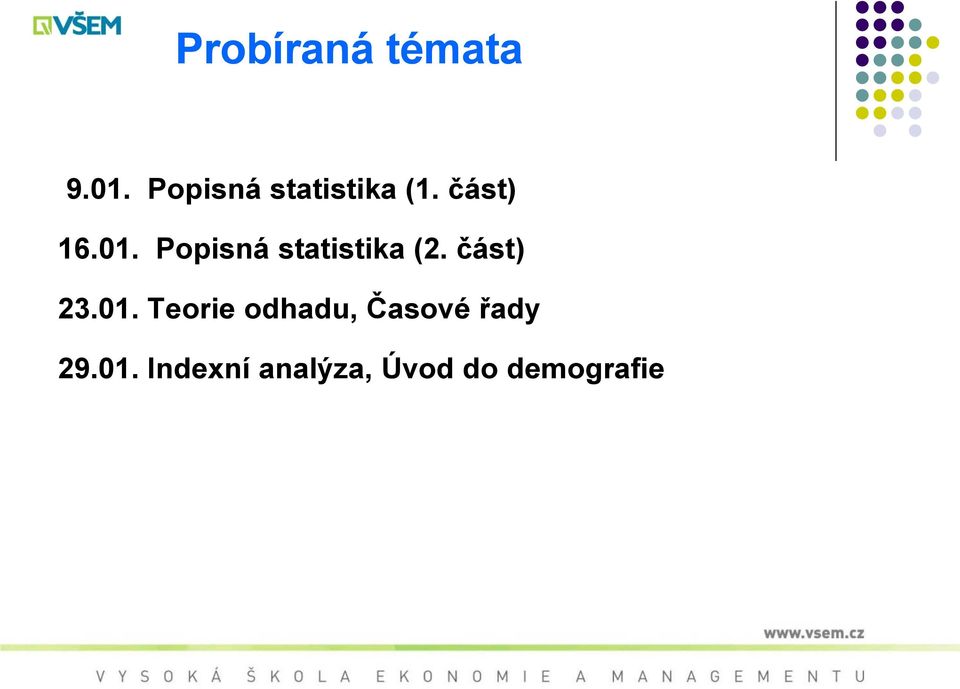 Popisná statistika (2. část) 23.01.