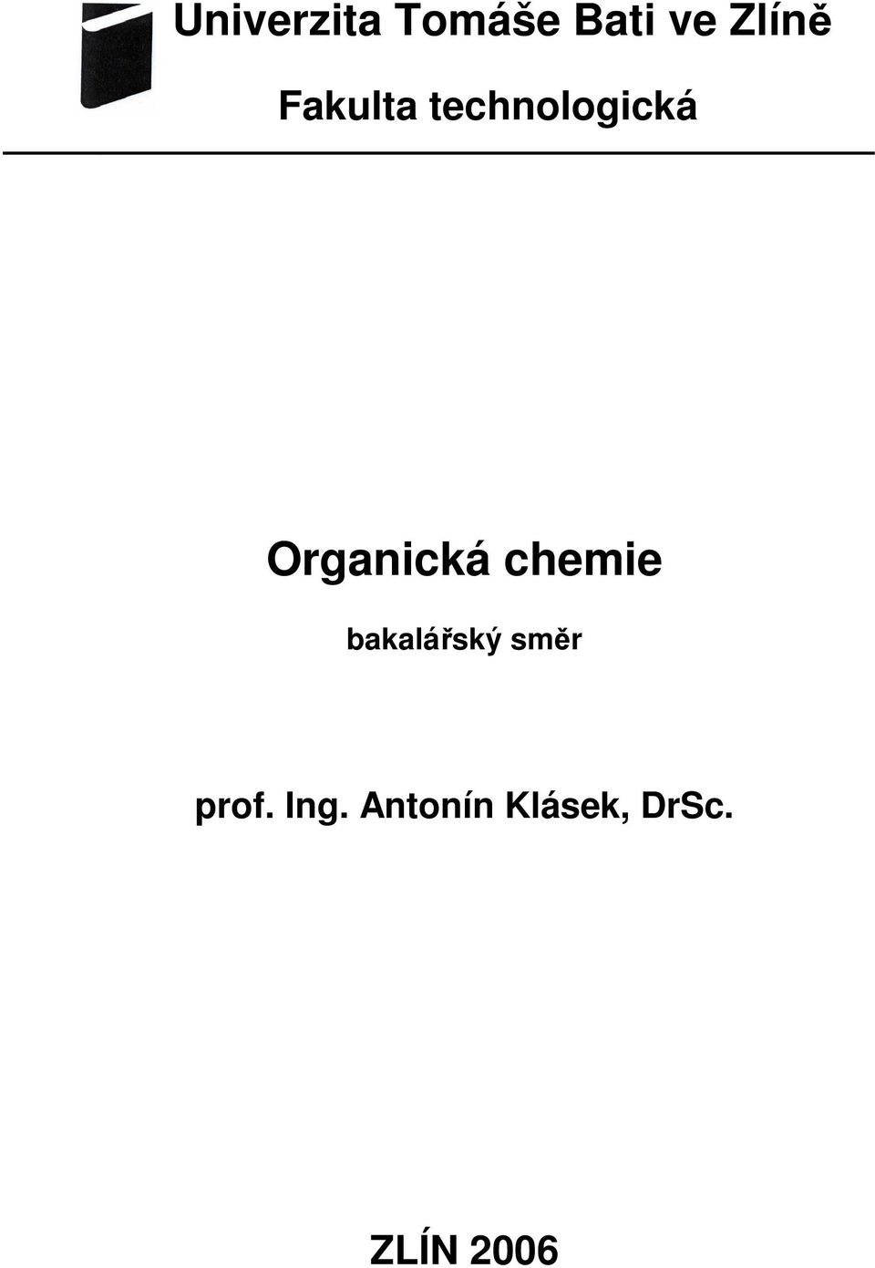 chemie bakalářský směr prof.