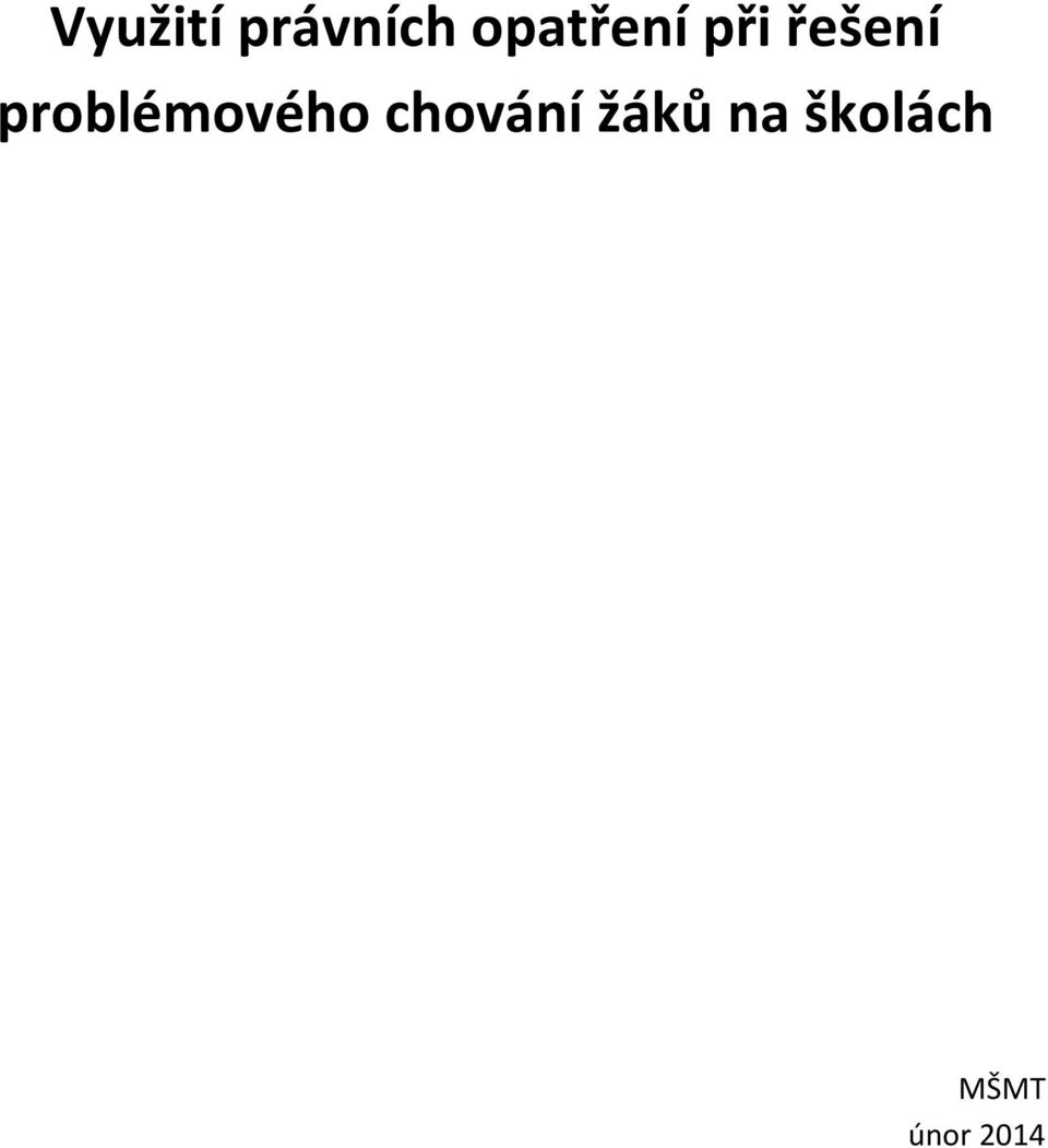 problémového chování