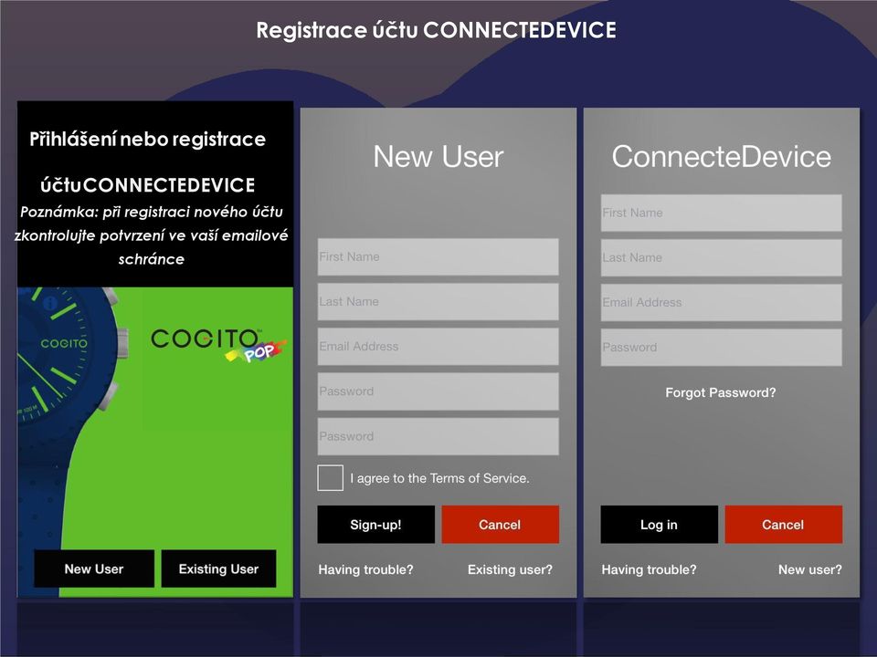 CONNECTEDEVICE Poznámka: při registraci