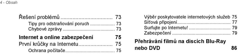 .. 75 Ochrana počítače.