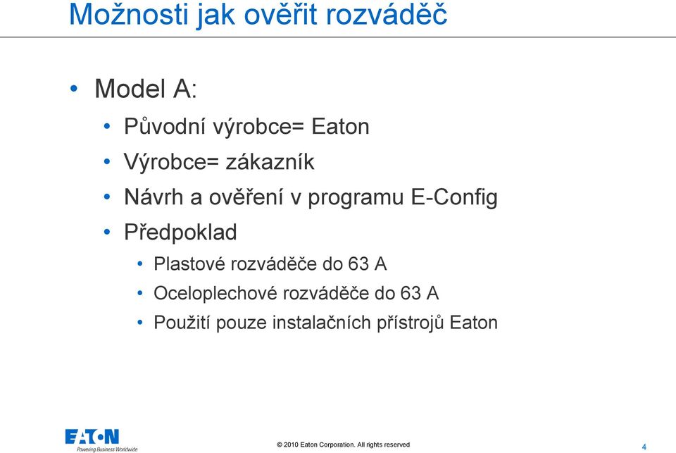 E-Config Předpoklad Plastové rozváděče do 63 A