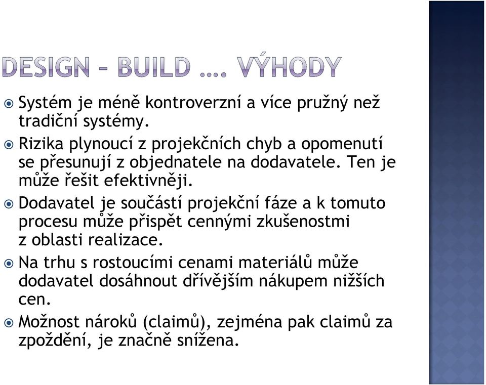 Ten je může řešit efektivněji.