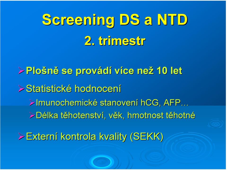 Statistické hodnocení Imunochemické stanovení hcg,,