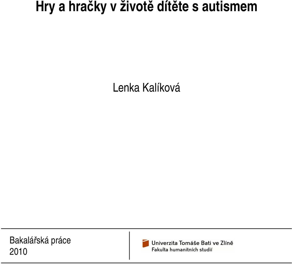 autismem Lenka