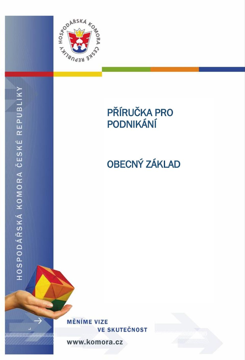 PODNIKÁNÍ