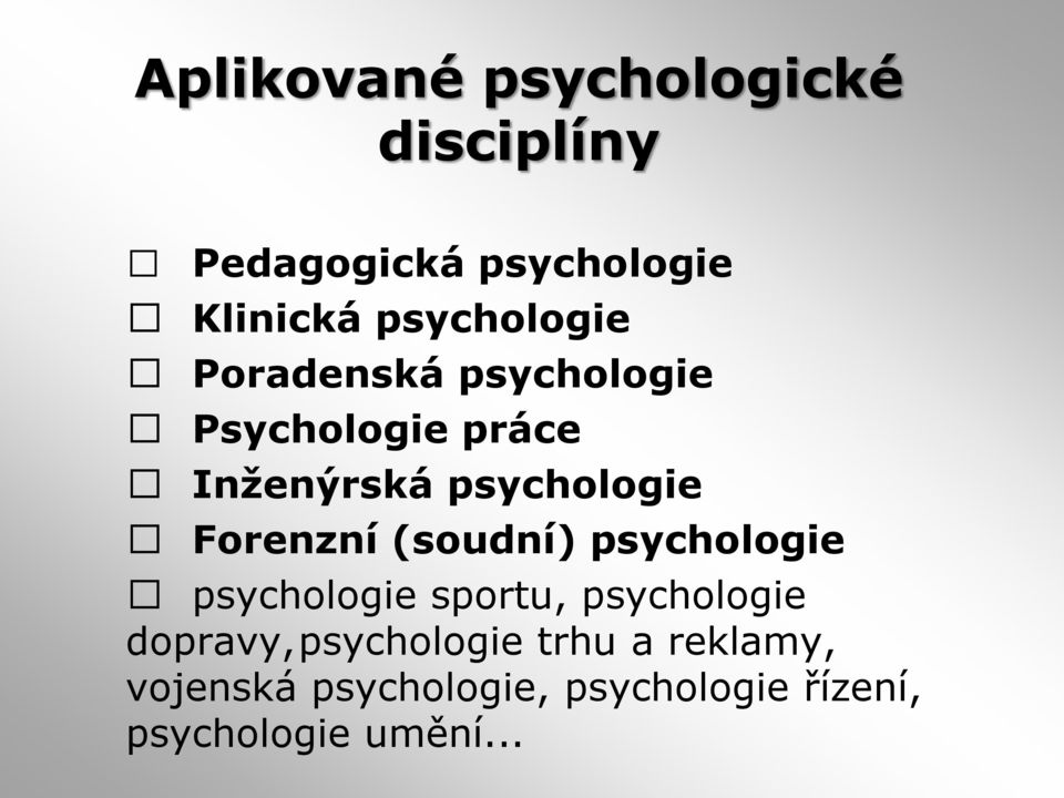 Forenzní (soudní) psychologie psychologie sportu, psychologie