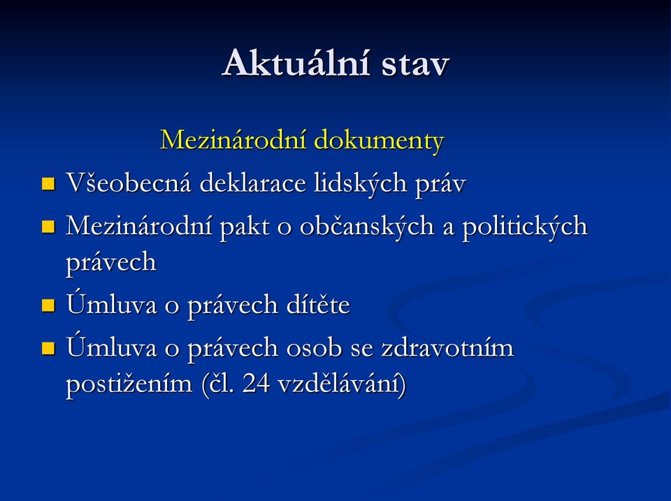 občanských a politických právech Úmluva o právech