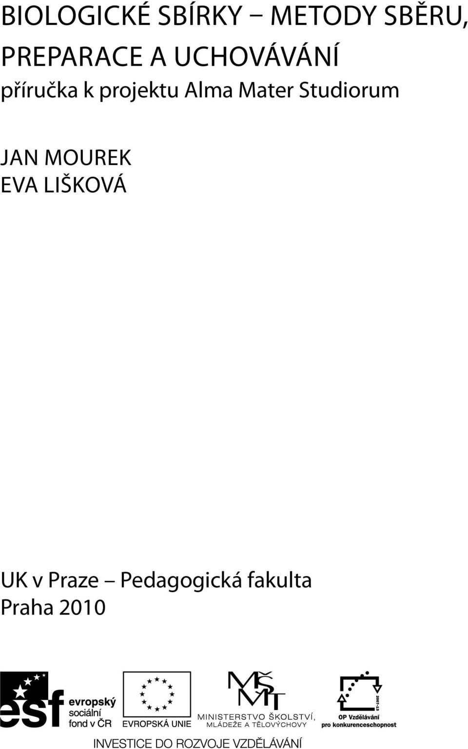 projektu Alma Mater Studiorum Jan