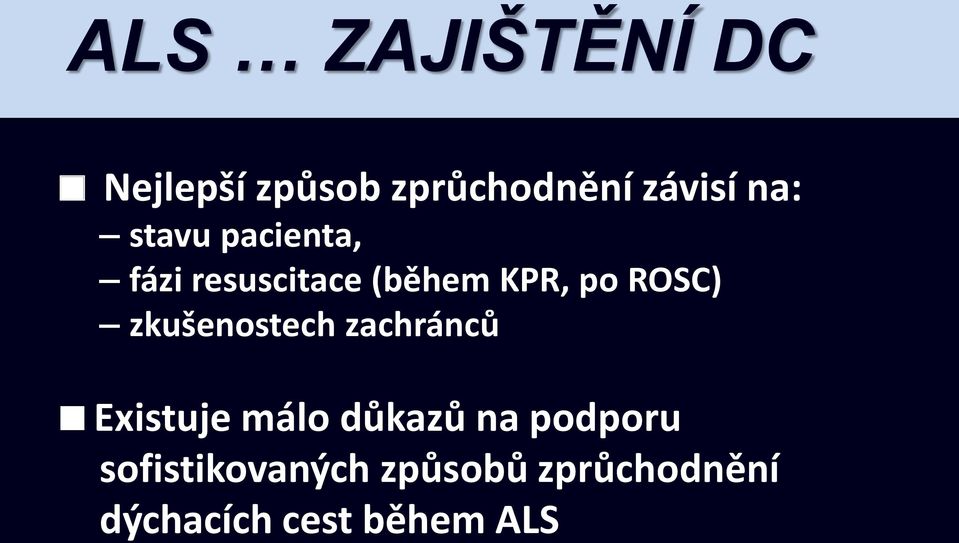 zkušenostech zachránců Existuje málo důkazů na podporu