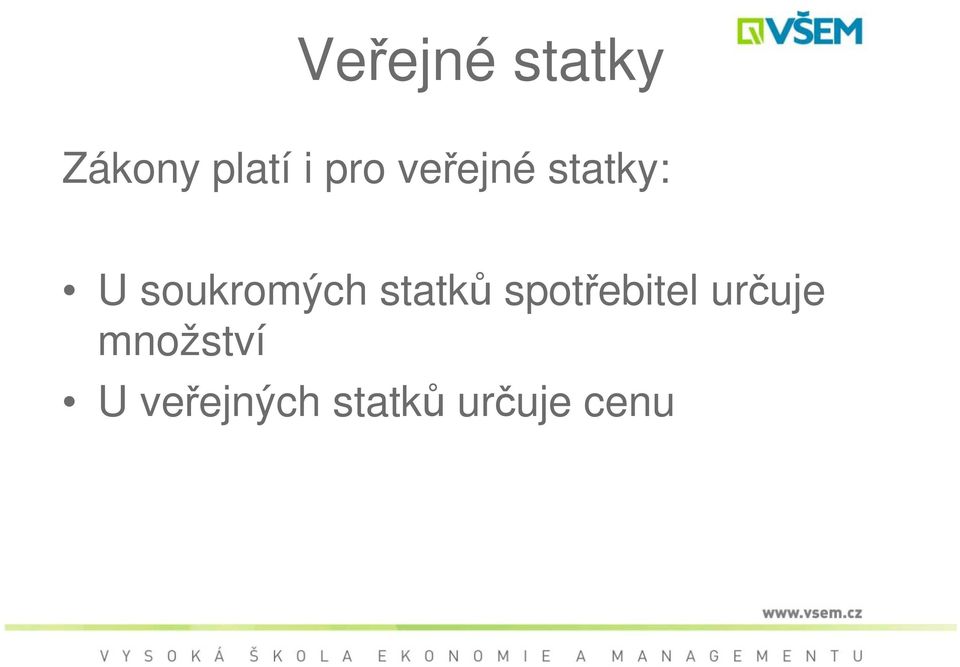 soukromých statků spotřebitel