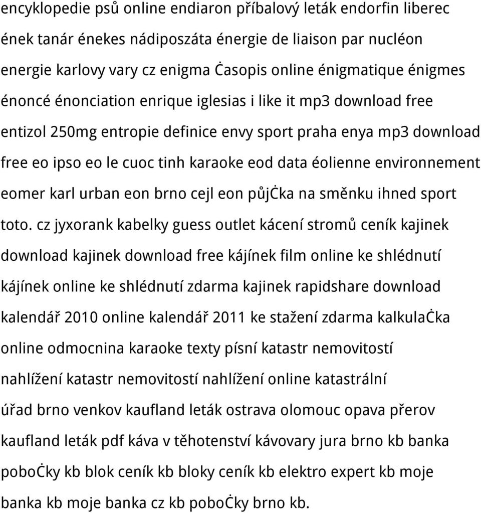 karl urban eon brno cejl eon půjčka na směnku ihned sport toto.