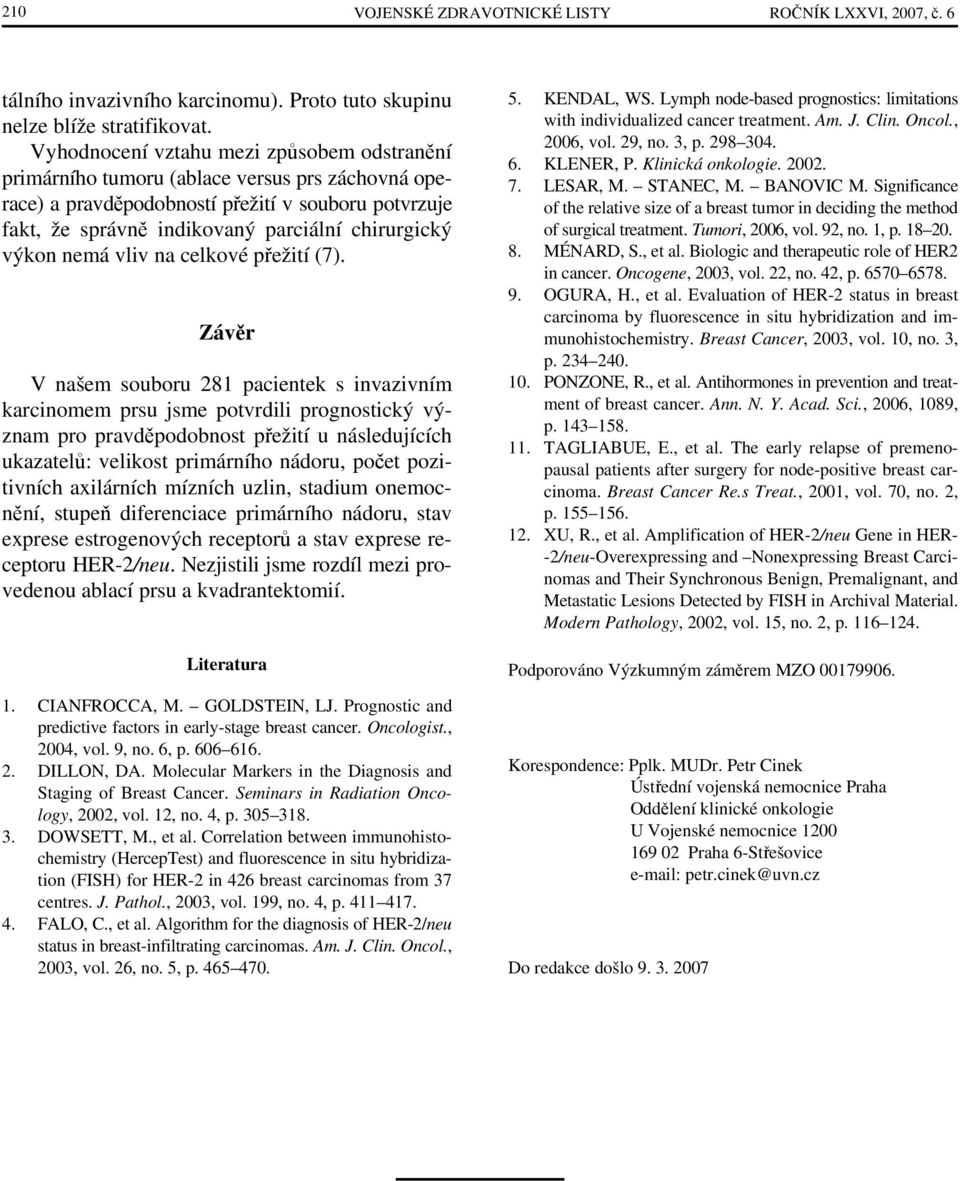 výkon nemá vliv na celkové přežití (7).