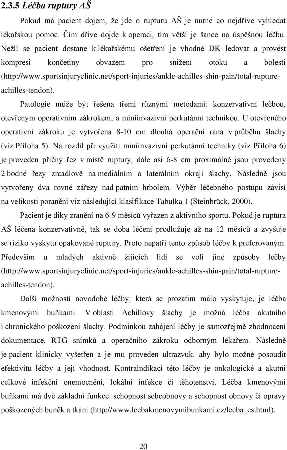 net/sport-injuries/ankle-achilles-shin-pain/total-ruptureachilles-tendon).