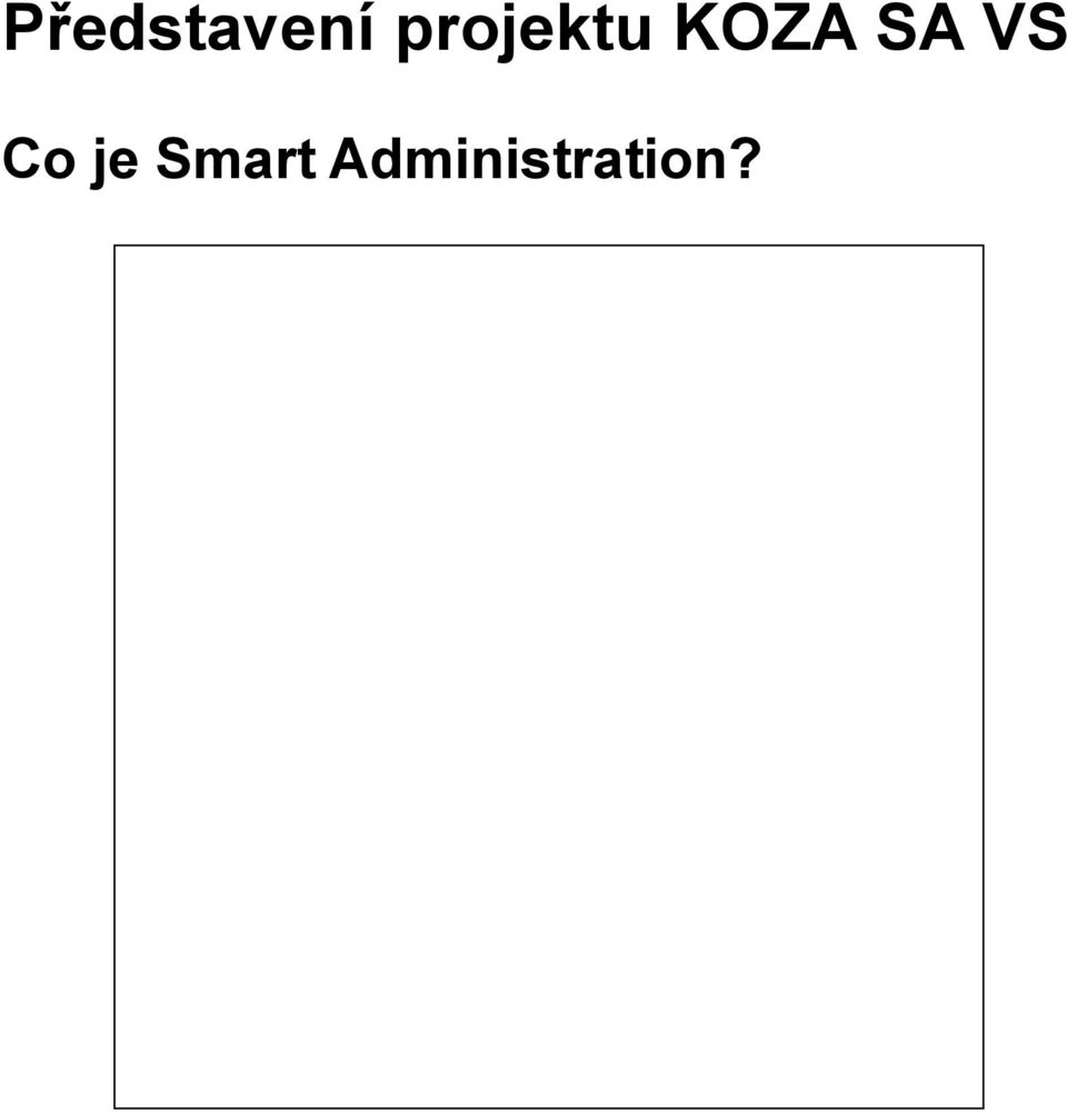 SA VS Co je