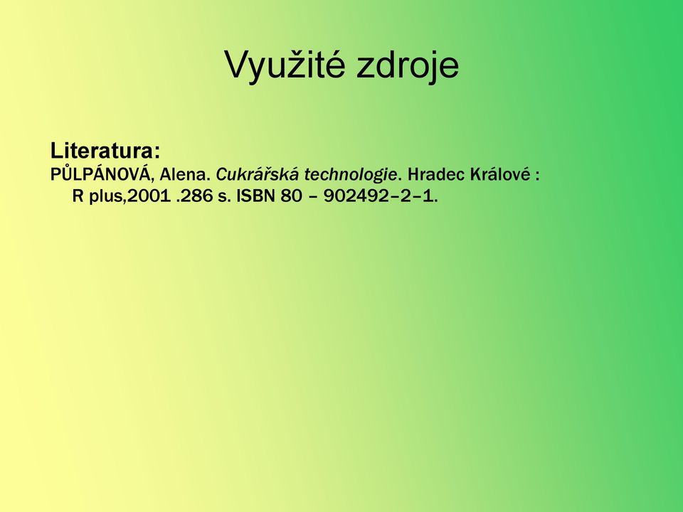 Cukrářská technologie.