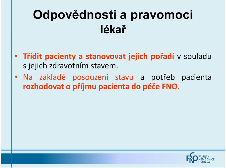 sjejichzdravotním stavem.