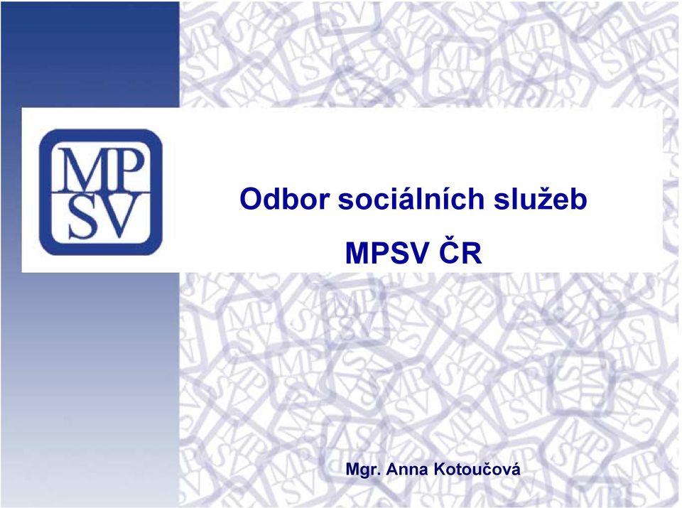 služeb MPSV