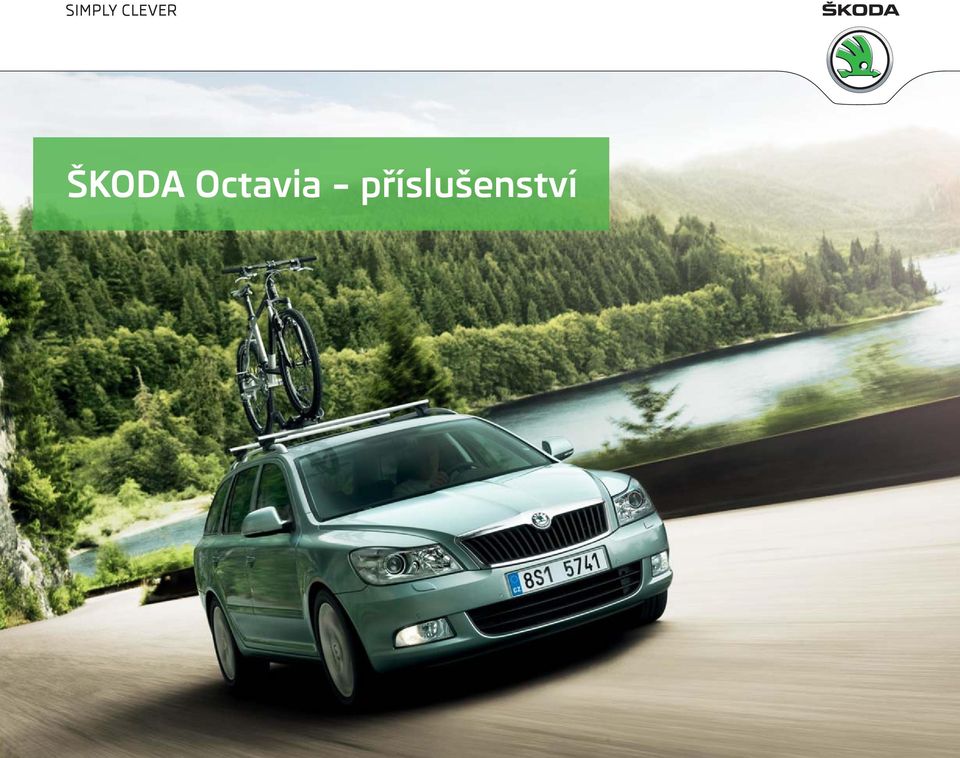 SIMPLY CLEVER. ŠKODA Octavia příslušenství - PDF Free Download