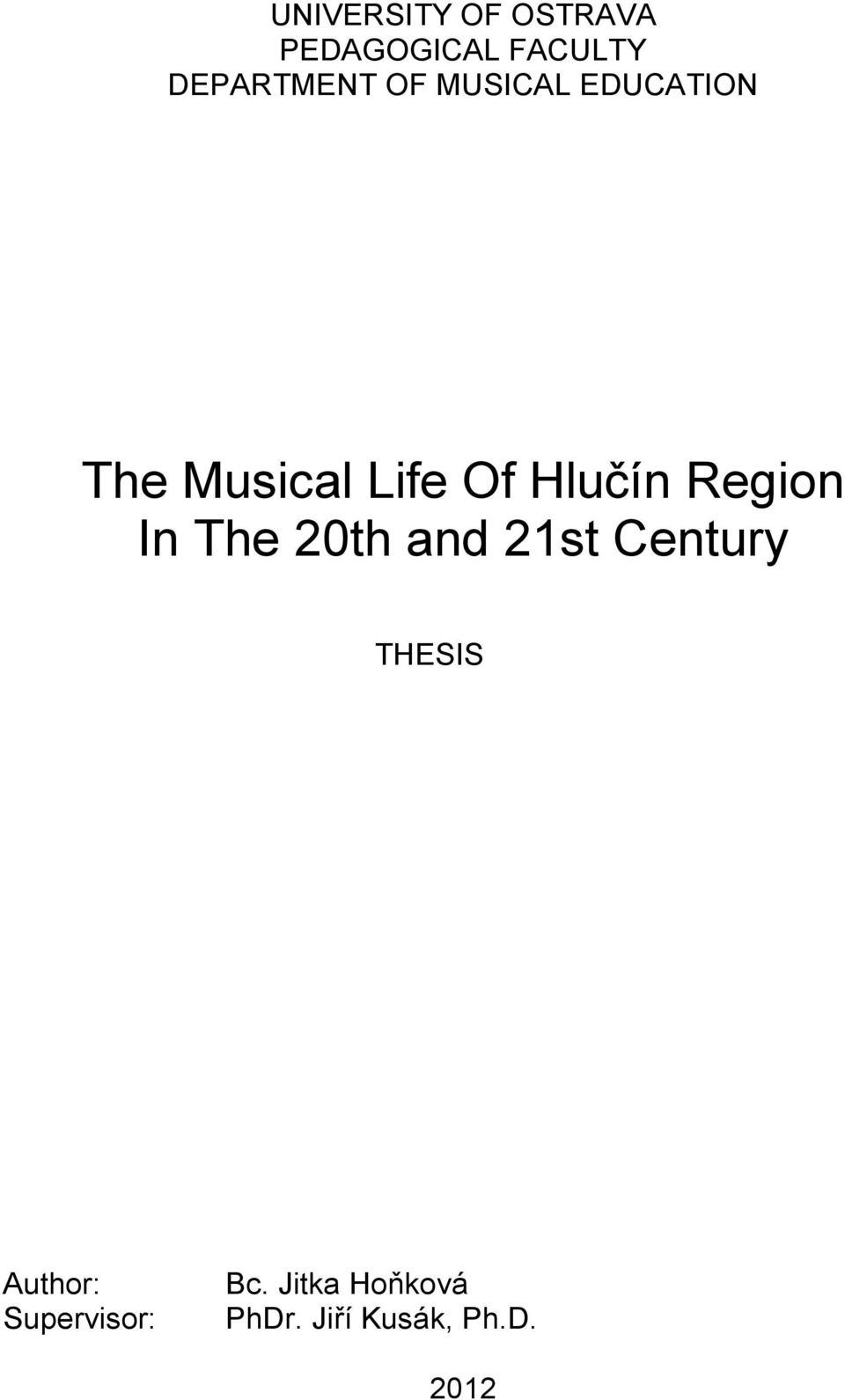 Region In The 20th and 21st Century THESIS Author: