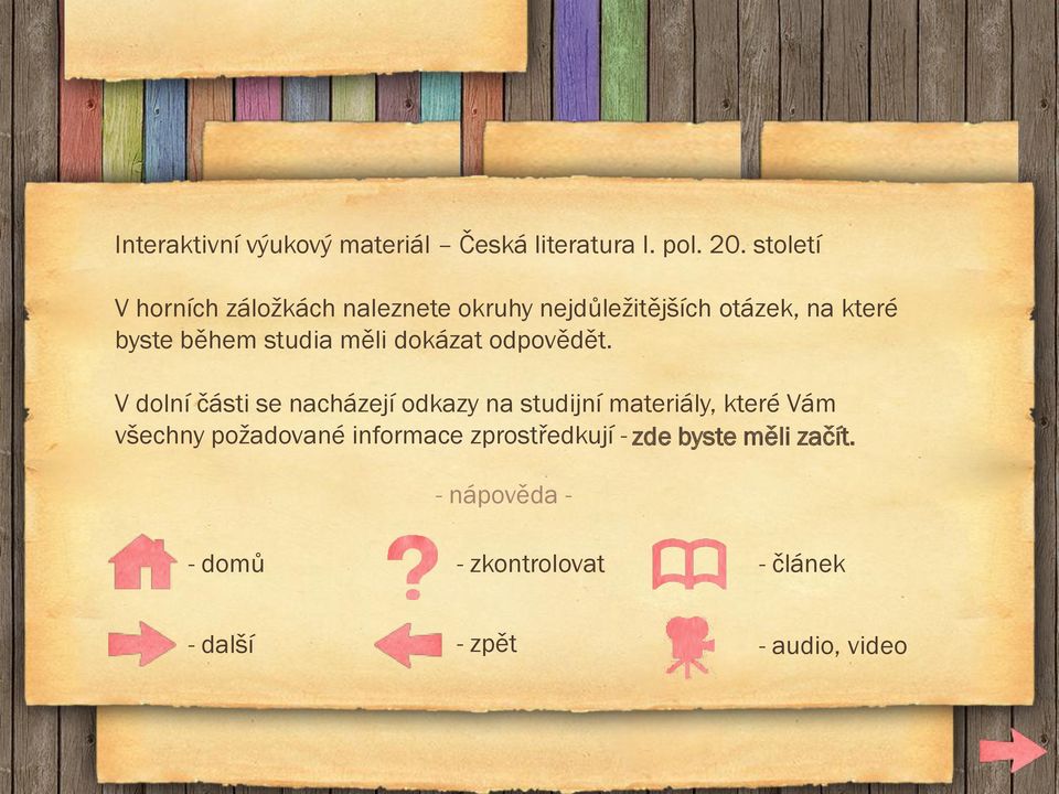 studia měli dokázat odpovědět.