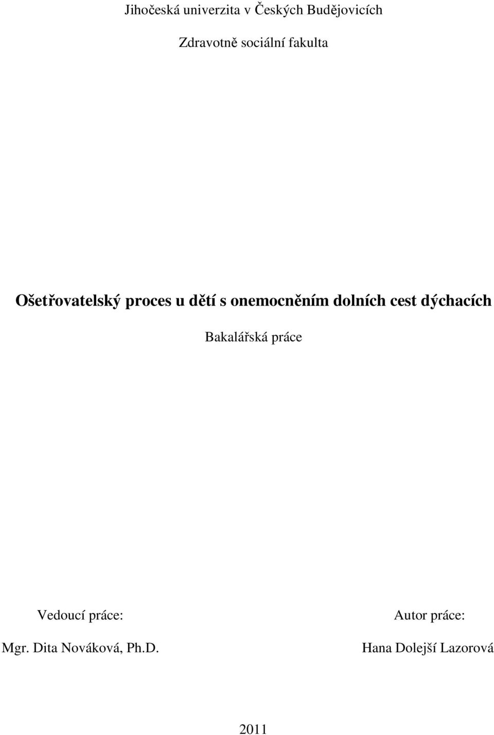 onemocněním dolních cest dýchacích Bakalářská práce