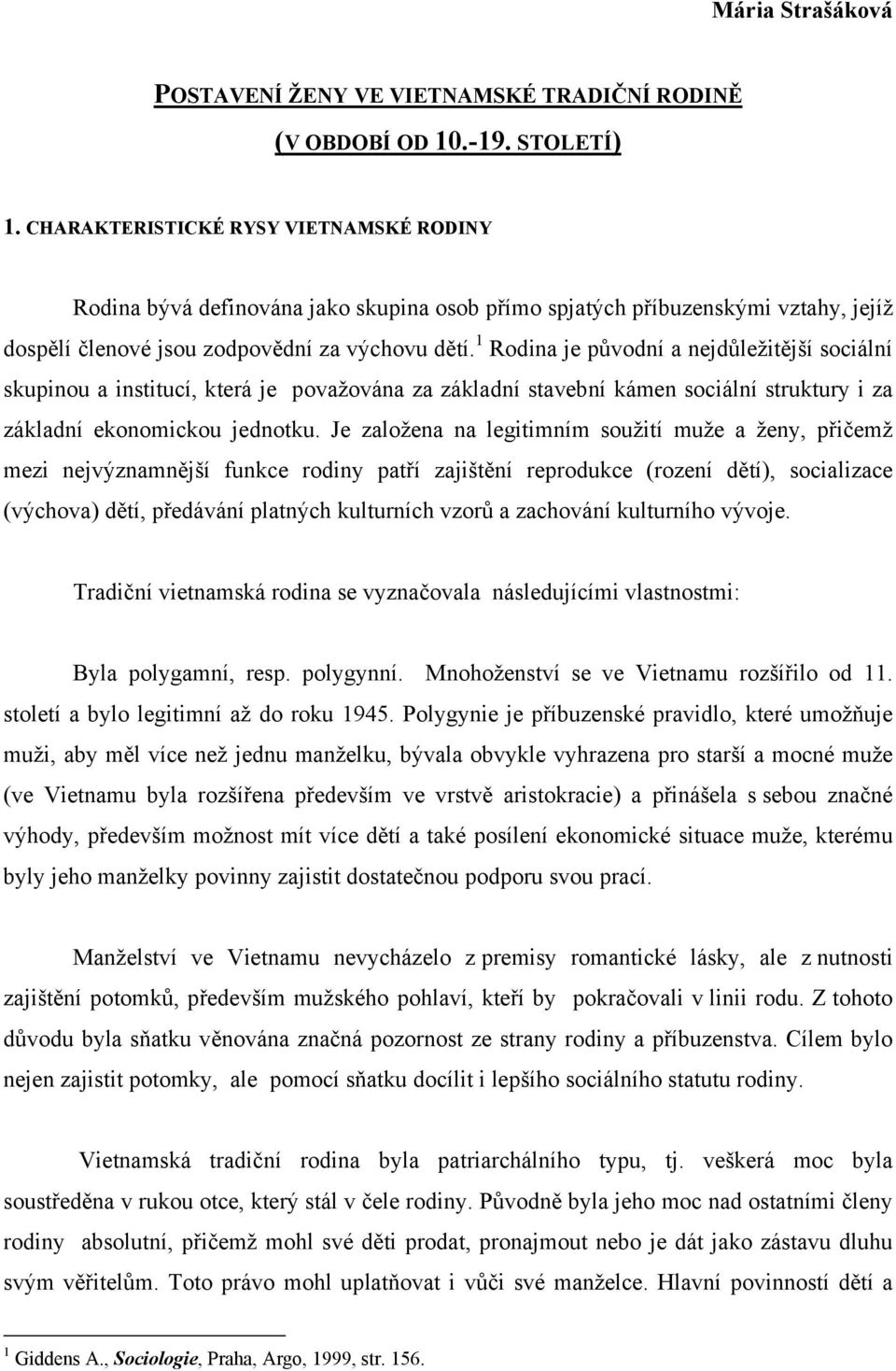 POSTAVENÍ ŽENY VE VIETNAMSKÉ TRADIČNÍ RODINĚ (V OBDOBÍ OD STOLETÍ) - PDF  Stažení zdarma