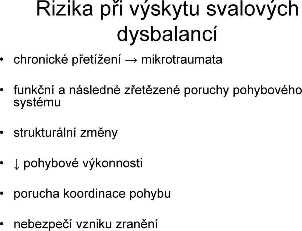 poruchy pohybového systému strukturální změny pohybové