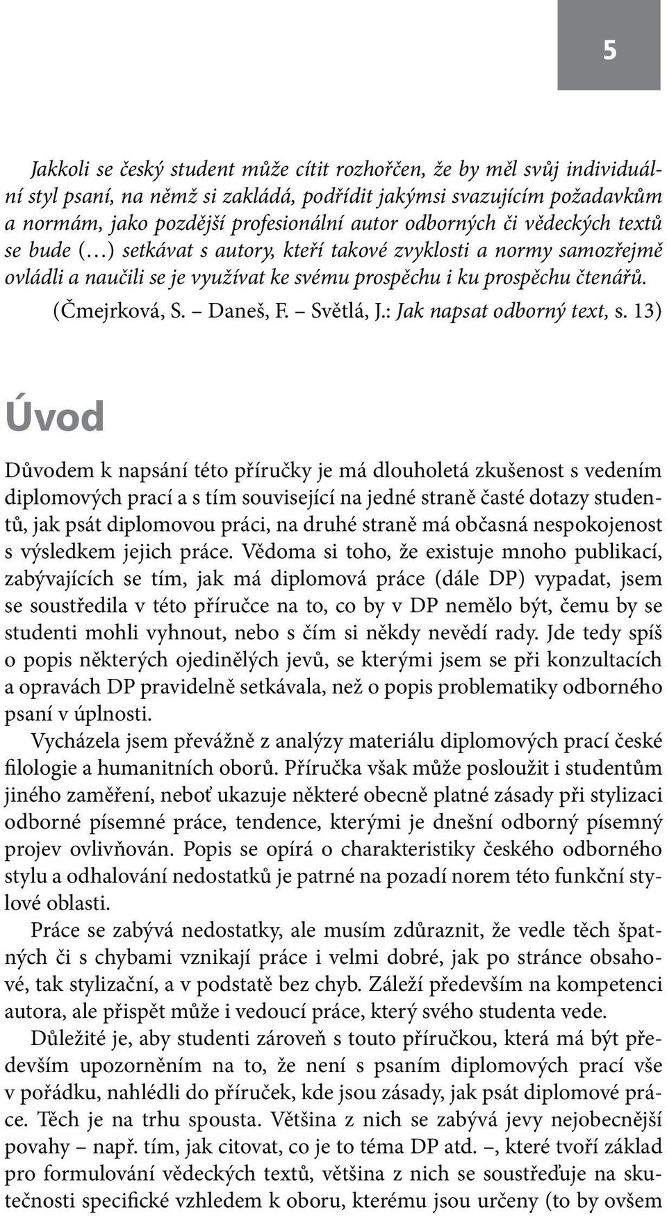 Daneš, F. Světlá, J.: Jak napsat odborný text, s.