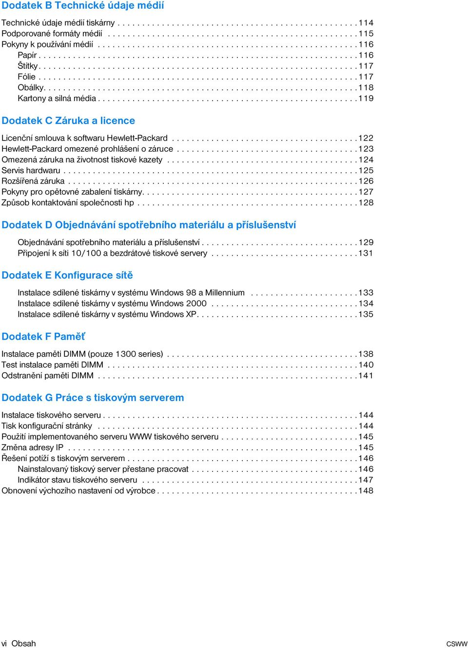 ................................................................117 Obálky................................................................118 Kartony a silná média.