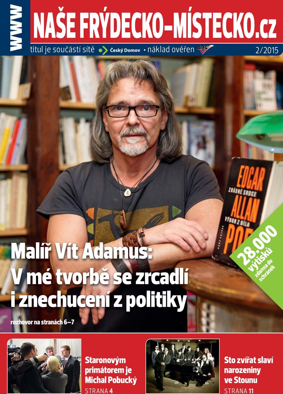 tvorbě se zrcadlí i znechucení z politiky 28.
