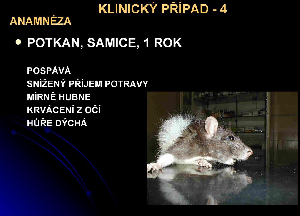 SNÍŽENÝ PŘÍJEM POTRAVY MÍRNĚ